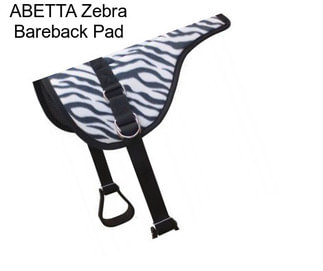 ABETTA Zebra Bareback Pad