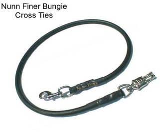 Nunn Finer Bungie Cross Ties