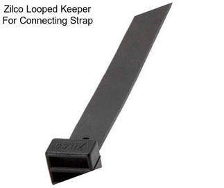 Zilco Looped Keeper For Connecting Strap