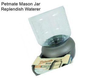 Petmate Mason Jar Replendish Waterer