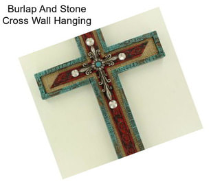 Burlap And Stone Cross Wall Hanging