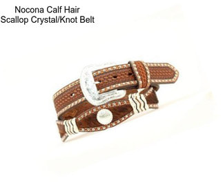 Nocona Calf Hair Scallop Crystal/Knot Belt