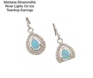 Montana Silversmiths River Lights On Ice Teardrop Earrings