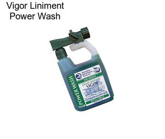 Vigor Liniment Power Wash
