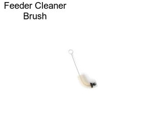 Feeder Cleaner Brush