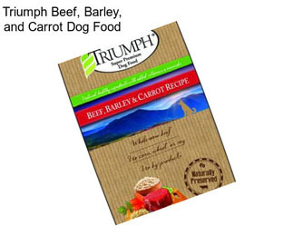 Triumph Beef, Barley, and Carrot Dog Food