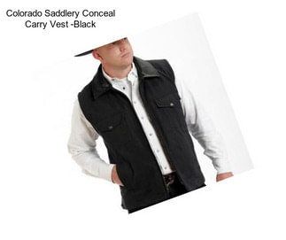 Colorado Saddlery Conceal Carry Vest -Black