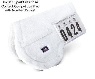 Toklat SuperQuilt Close Contact Competition Pad with Number Pocket