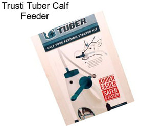Trusti Tuber Calf Feeder