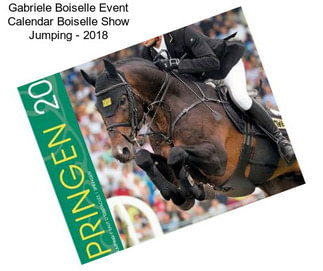 Gabriele Boiselle Event Calendar Boiselle Show Jumping - 2018