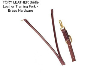 TORY LEATHER Bridle Leather Training Fork - Brass Hardware