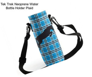 Tek Trek Neoprene Water Bottle Holder Plaid