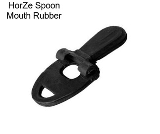 HorZe Spoon Mouth Rubber