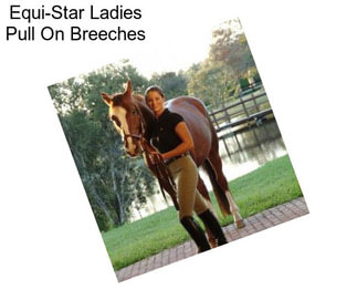 Equi-Star Ladies Pull On Breeches