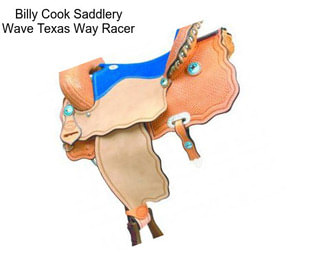 Billy Cook Saddlery Wave Texas Way Racer