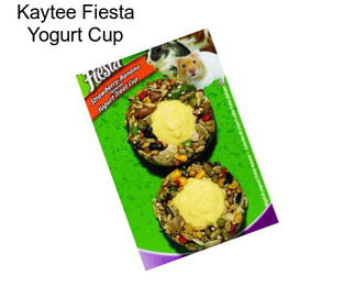 Kaytee Fiesta Yogurt Cup