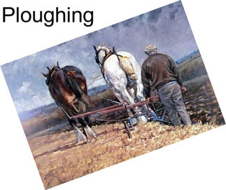 Ploughing