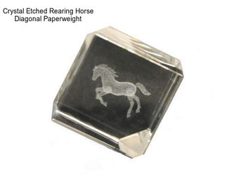 Crystal Etched Rearing Horse Diagonal Paperweight