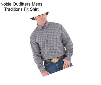 Noble Outfitters Mens Traditions Fit Shirt