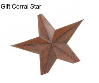 Gift Corral Star