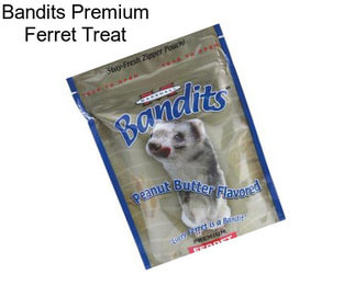 Bandits Premium Ferret Treat