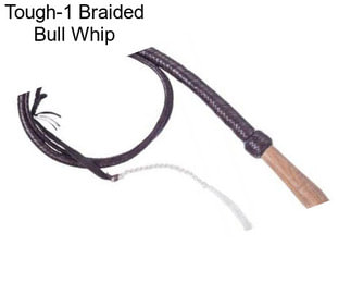 Tough-1 Braided Bull Whip