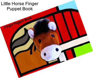 Little Horse Finger Puppet Book