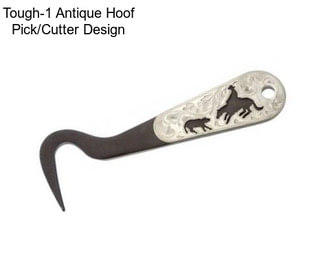 Tough-1 Antique Hoof Pick/Cutter Design