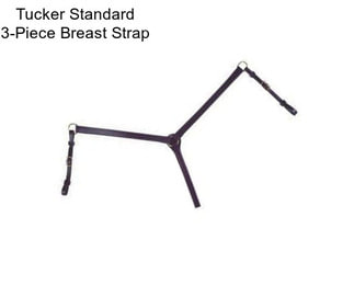 Tucker Standard 3-Piece Breast Strap