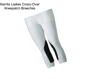Kerrits Ladies Cross-Over Kneepatch Breeches
