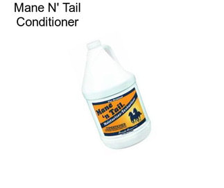 Mane N\' Tail Conditioner