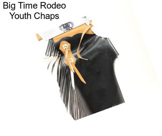 Big Time Rodeo Youth Chaps