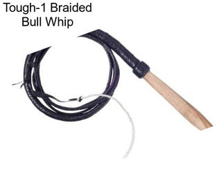 Tough-1 Braided Bull Whip