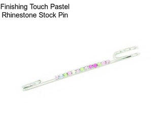 Finishing Touch Pastel Rhinestone Stock Pin