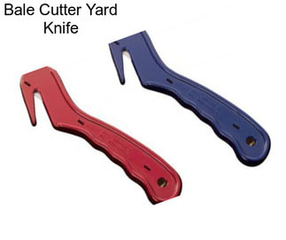 Bale Cutter Yard Knife