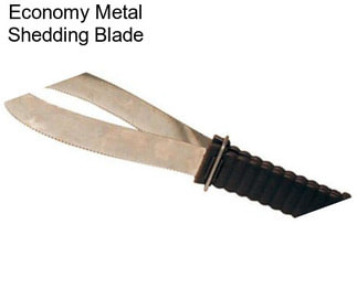 Economy Metal Shedding Blade