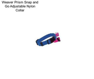 Weaver Prism Snap and Go Adjustable Nylon Collar