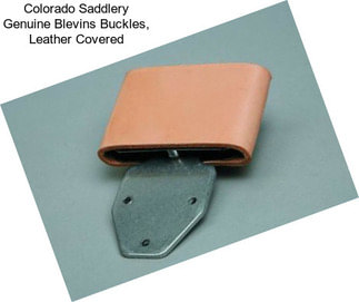 Colorado Saddlery Genuine Blevins Buckles, Leather Covered