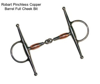 Robart Pinchless Copper Barrel Full Cheek Bit