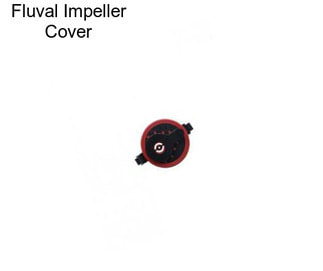 Fluval Impeller Cover