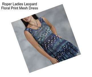 Roper Ladies Leopard Floral Print Mesh Dress