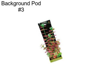 Background Pod #3