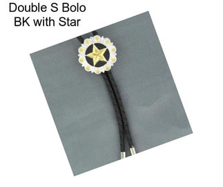 Double S Bolo BK with Star