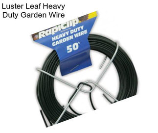 Luster Leaf Heavy Duty Garden Wire