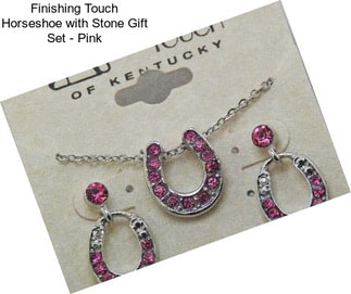 Finishing Touch Horseshoe with Stone Gift Set - Pink