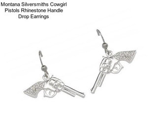 Montana Silversmiths Cowgirl Pistols Rhinestone Handle Drop Earrings