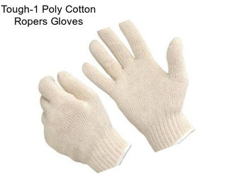 Tough-1 Poly Cotton Ropers Gloves