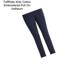 TuffRider Kids Cotton Embroidered Pull On Jodhpurs