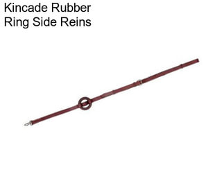 Kincade Rubber Ring Side Reins