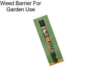 Weed Barrier For Garden Use